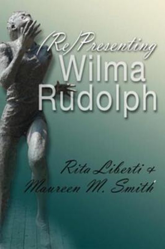 Sports and Entertainment - (Re)Presenting Wilma Rudolph - cover