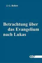 Betrachtungen über das Evangelium nach Lukas