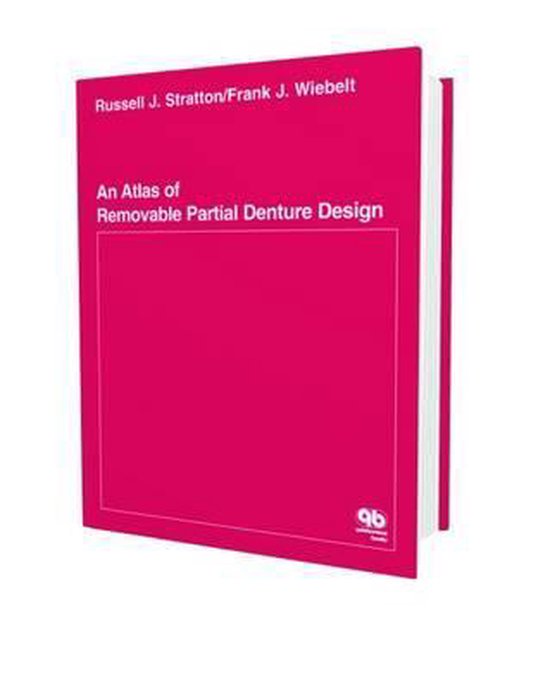 An Atlas of Removable Partial Denture Design 9780867151909 R.J