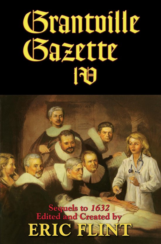 Ring of Fire - Gazette editions 4 - Grantville Gazette, Volu ... - cover