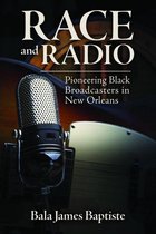 Race, Rhetoric, and Media Series - Race and Radio