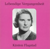 Lebendige Vergangenheit: Kirsten Flagstad
