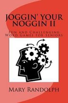 Joggin' Your Noggin II