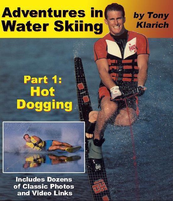 Adventures in Water Skiing: Part 1, Hot Dogging - cover