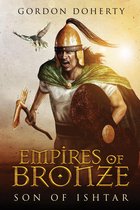 Empires of Bronze 1 - Empires of Bronze: Son of Ishtar (Empires of Bronze #1)