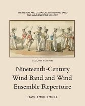 The History and Literature of the Wind Band and Wind Ensemble