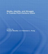 Media, Identity, and Struggle in Twenty-First-Century China