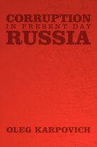 Corruption in Present Day Russia