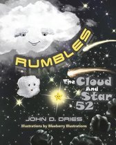 Rumbles the Cloud and Star 52