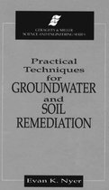 Practical Techniques for Groundwater and Soil Remediation