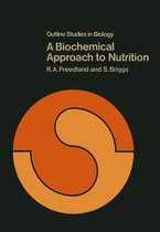 Outline Studies in Biology - A Biochemical Approach to Nutrition