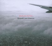 Sounds And Silence (Music For The Film)