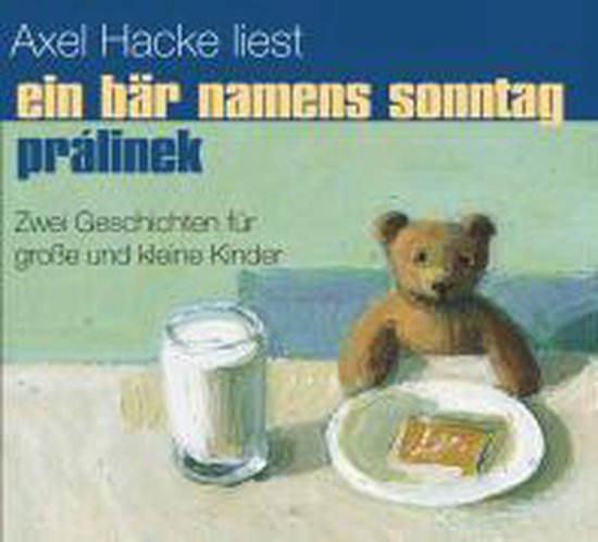 Hacke, A: Bär namens Sonntag/Prálinek/CD - cover