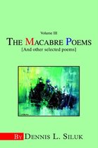 The Macabre Poems [And other selected poems]