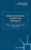 Global Governance Conflict and Resistance