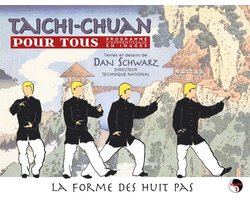 Taichi Chuan pour tous - Volume 1