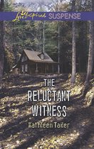 The Reluctant Witness (Mills & Boon Love Inspired Suspense)