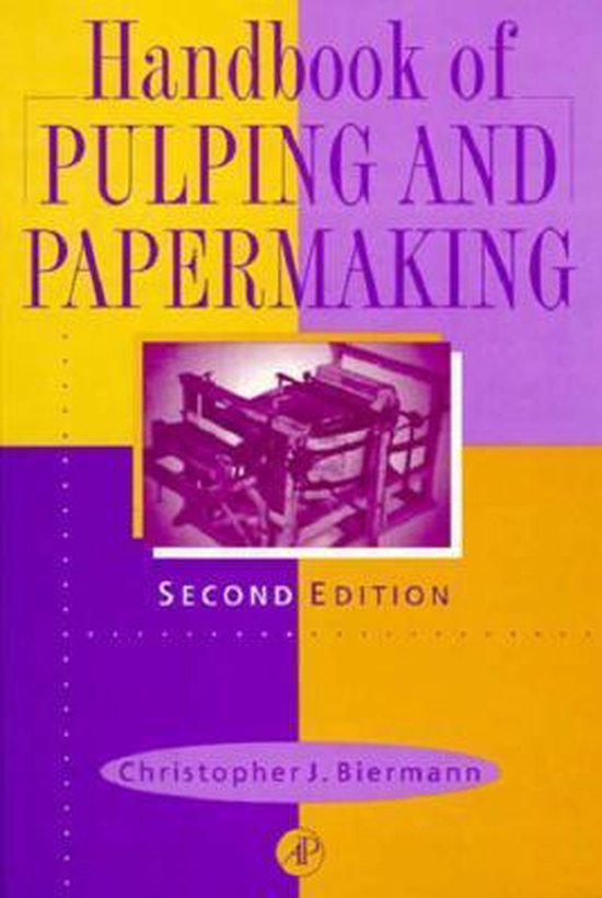 Handbook of Pulping and Papermaking 9780120973620 Christopher