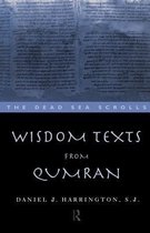 The Literature of the Dead Sea Scrolls- Wisdom Texts from Qumran