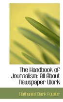 The Handbook of Journalism