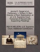Jennie E. Dargel et al., Petitioners, V. William G. Barr, Director of Rent Stabilization, et al. U.S. Supreme Court Transcript of Record with Supporting Pleadings