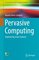 Undergraduate Topics in Computer Science - Pervasive Computing