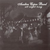 Acadian Cajun Band - All Night Long (CD)