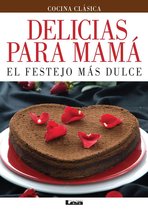 Cocina Clásica - Delicias para mamá