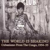 The World Is Shaking: Cubanismo
