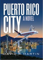 Puerto Rico City - A Novel (English Edition)