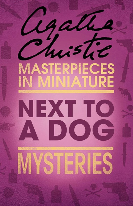 Next to a Dog: An Agatha Christie Short Story - cover