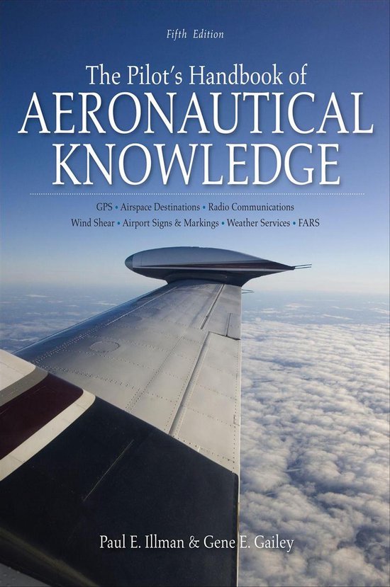 The Pilot's Handbook of Aeronautical Knowledge, Fifth Editio ... - cover