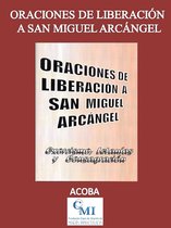 Oraciones de liberación a San Miguel Arcángel
