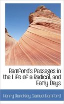 Bamford's Passages in the Life of a Radical, and Early Days
