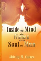 "Inside the Mind of A Woman and The Soul of A Man"