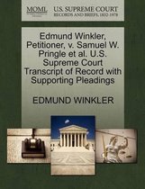 Edmund Winkler, Petitioner, V. Samuel W. Pringle Et Al. U.S. Supreme Court Transcript of Record with Supporting Pleadings