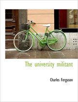 The University Militant