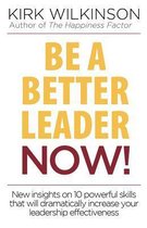 Be a Better Leader NOW!