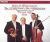 Robert Schumann: The 3 Piano Trios; Fantasiestücke, Op. 88