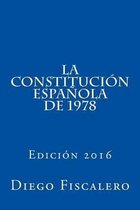 La Constitucion Espanola de 1978