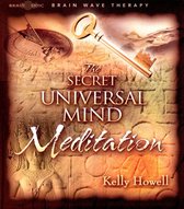 Secret Universal Mind Meditation