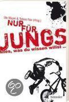 Nur für Jungs