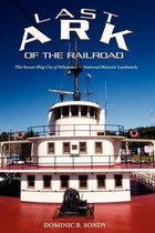 Last Ark of the Railroad