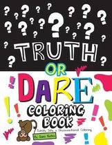 Truth or Dare Coloring Book