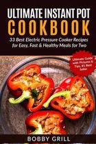 Ultimate Instant Pot Cookbook