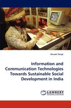 Information and Communication Technologies Towards Sustainable Social Development in India