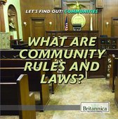 Let's Find Out! Communities - What Are Community Rules and Laws?