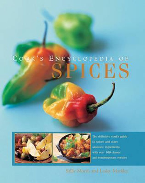 Cook's Encyclopedia of Spices, Sallie Morris 9780857231871 Boeken bol