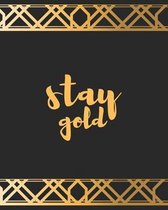 Stay Gold