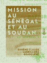 Mission au Sénégal et au Soudan